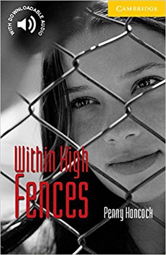 WITHIN NEW FENCES (CAMBRIDGE ENGLISH READERS, LEVEL 2) Book