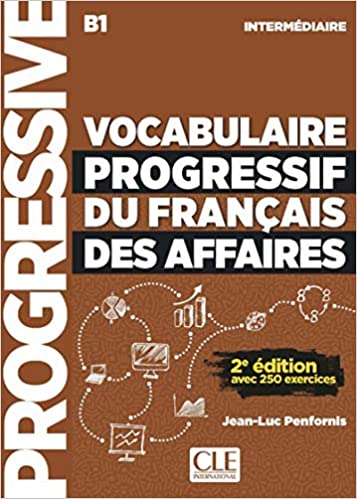 VOCABULAIRE PROGRESSIF DU FRANCAIS DES AFFAIRES INTERMEDIAIRE Livre + Audio CD
