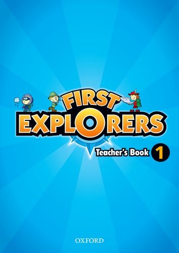FIRST EXPLORERS 1 Teacher's Book