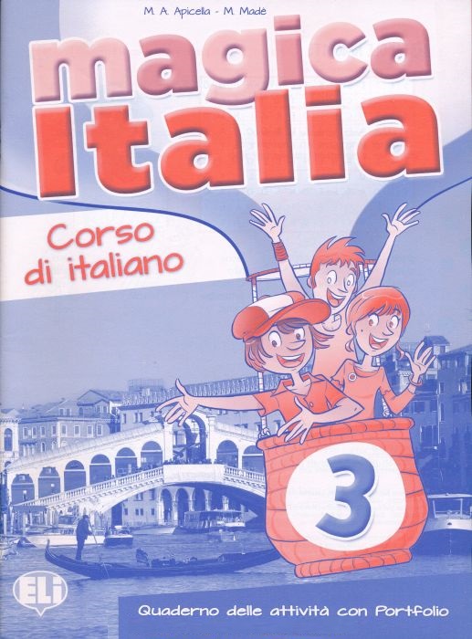 MAGICA ITALIA 3 Quaderno delle attivita con Portfolio