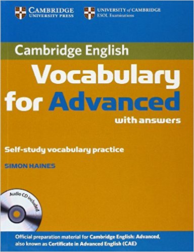 CAMBRIDGE VOCABULARY FOR ADVANCED Book with Answers + Audio CD