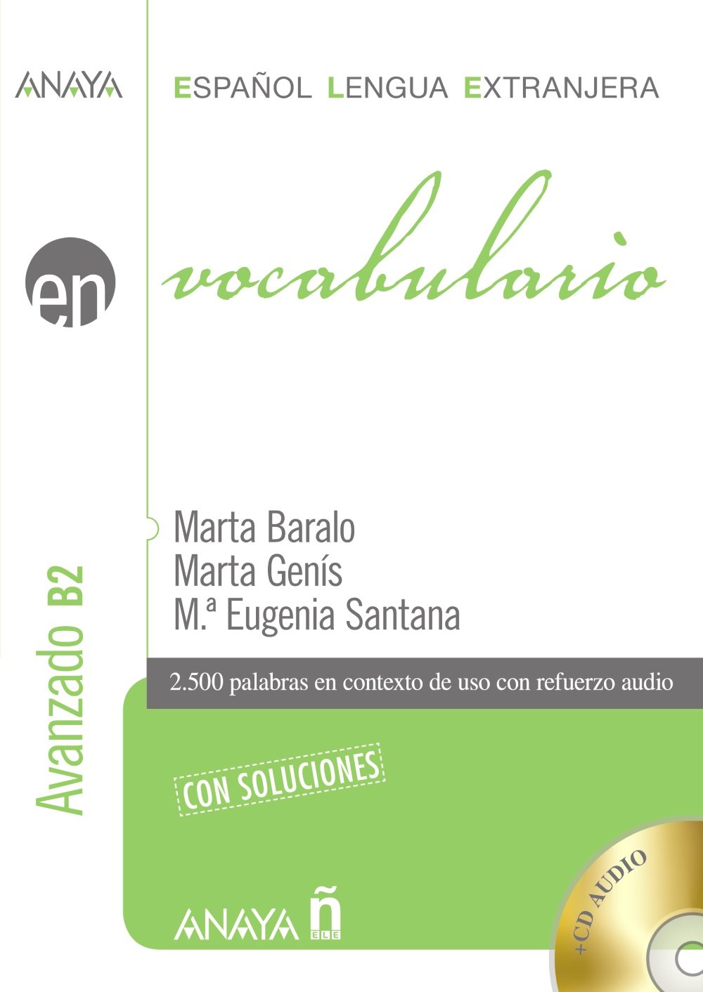 VOCABULARIO. Nivel Avanzado B2 con Soluciones+ Audio CD 