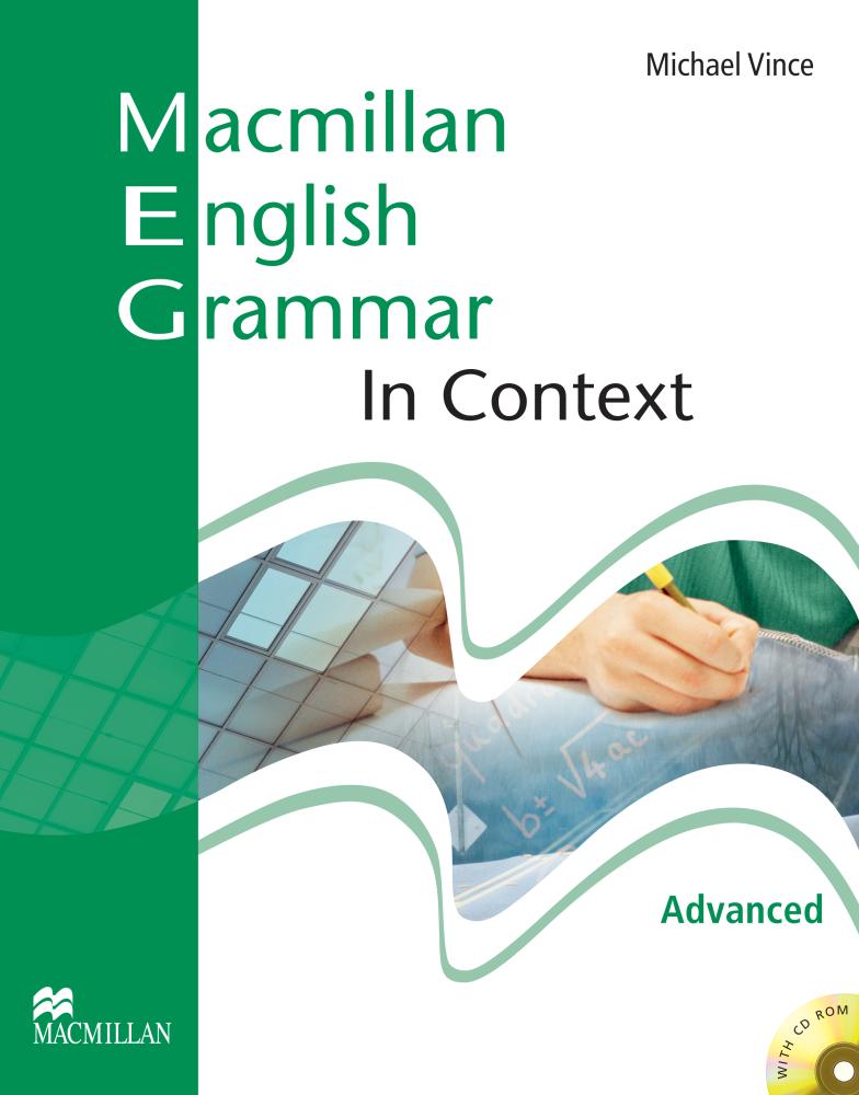 MACMILLAN ENGLISH GRAMMAR IN CONTEXT ADVANCED Student's Book without Answers + CD-ROM
