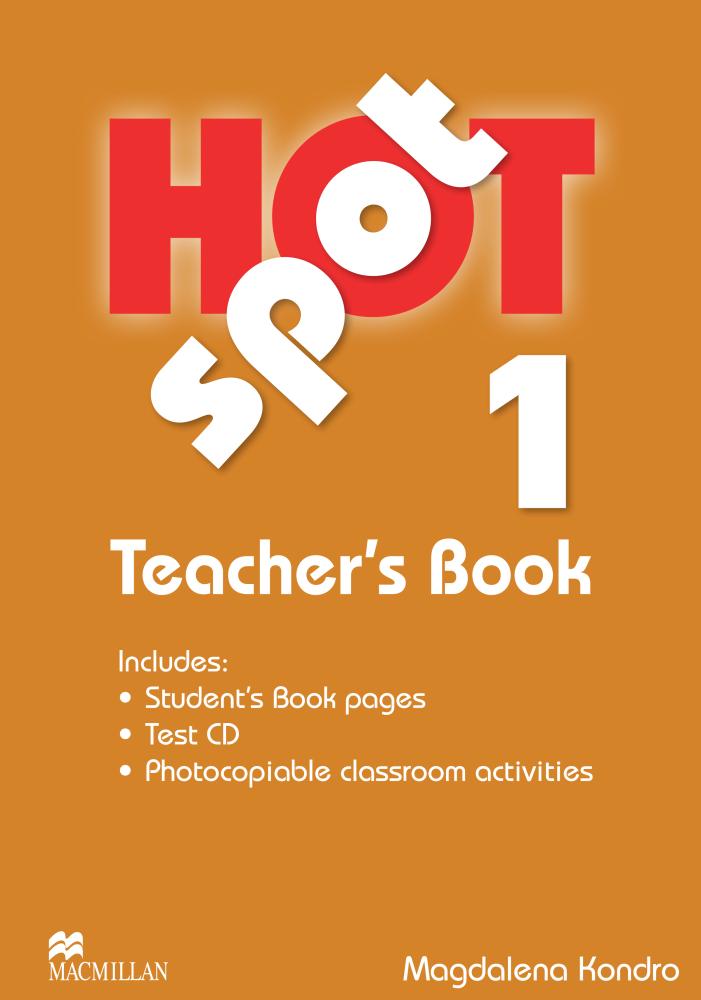 HOT SPOT 1 Teacher's Book +Test CD