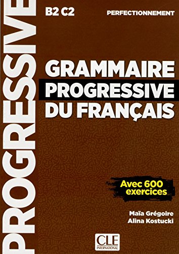 GRAMMAIRE PROGRESSIVE DU FRANCAIS PERFECTIONNEMENT Livre