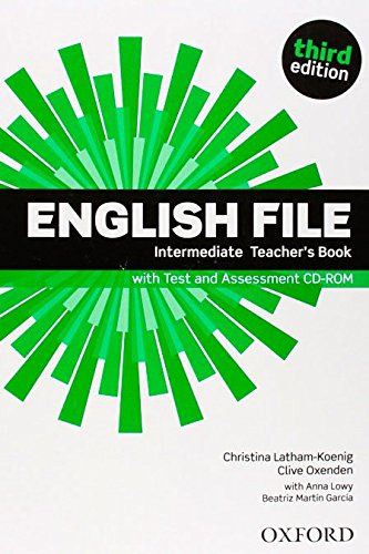 ENGLISH FILE INTERMEDIATE 3rd ED Teacher's Book with Test and Assessment CD-ROM