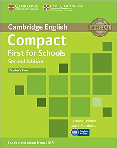 Compact First for Schools  2nd Ed Teacher's Book  