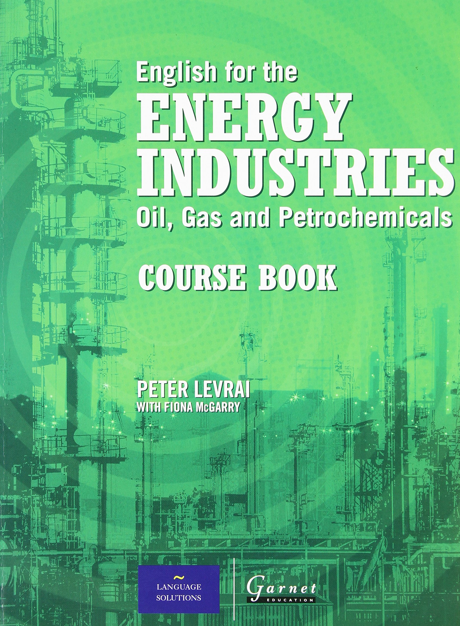 ENGLISH FOR THE ENERGY INDUSTRIES Book