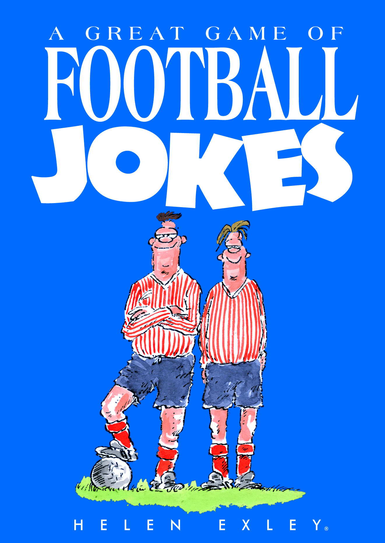 HE JOKES Top Score of Football Jokes (2008 ed)