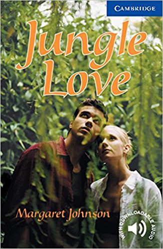 JUNGLE LOVE (CAMBRIDGE ENGLISH READERS, LEVEL 5) Book
