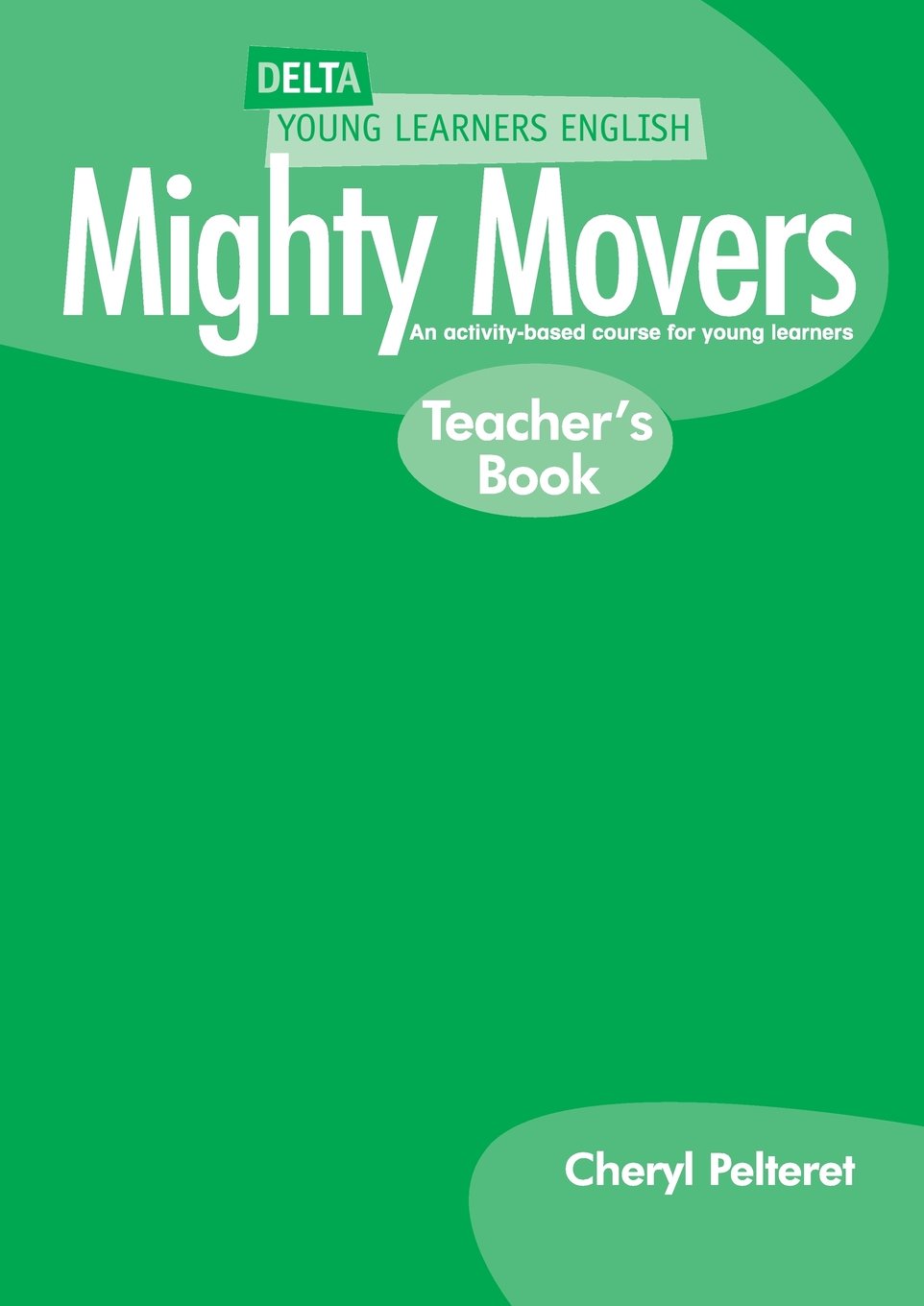 DELTA MIGHTY MOVERS Teacher's Book