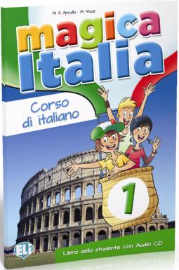 MAGICA ITALIA 1 Libro dello studente + CD Audio