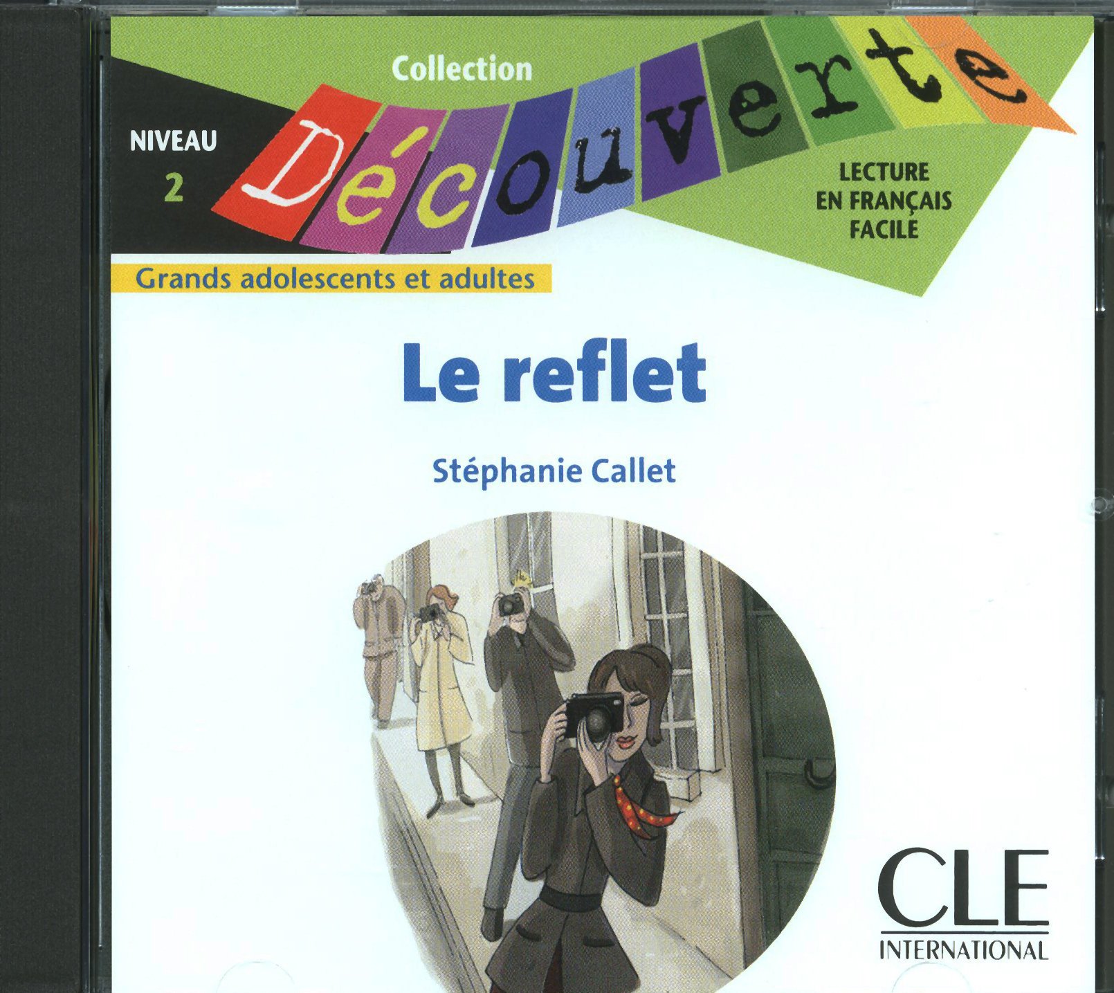 LE REFLET (COLLECTION DECOUVERTE, NIVEAU 2) Audio CD
