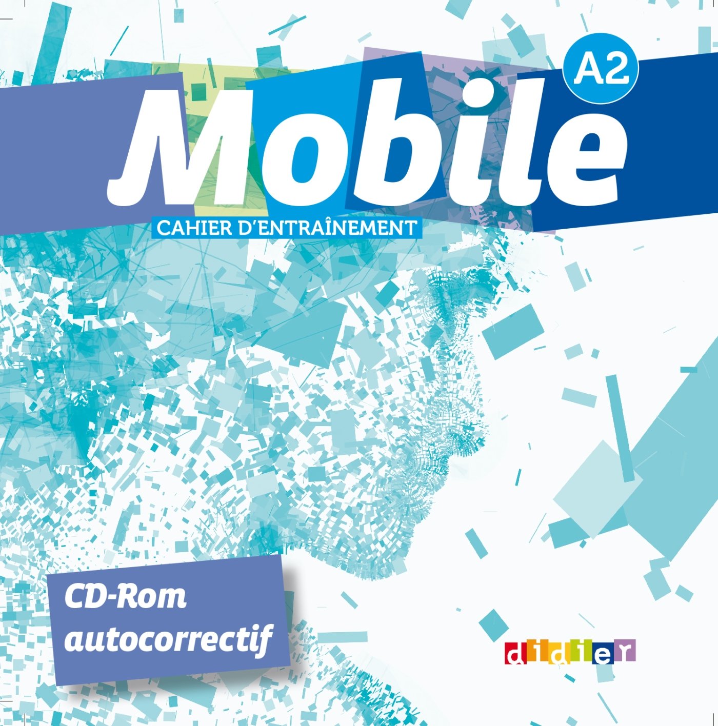 MOBILE 2 Cahier d'entrainement CD-ROM