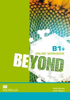 BEYOND LEVEL B1+   Online Workbook