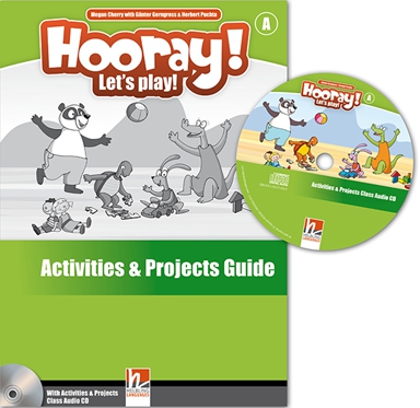 HOORAY! LET'S PLAY! A Activities and Projects Guide + Class Audio CD