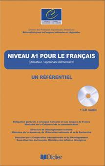 NIVEAU A1 POUR LE FRANCAIS (LES REFERENTIELS) Livre + Audio CD