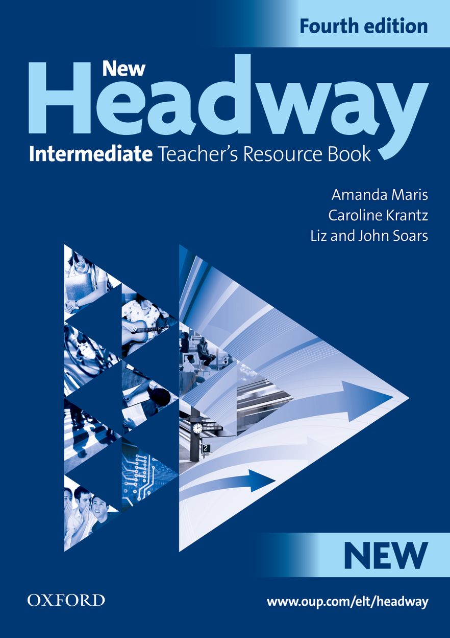 NEW HEADWAY INTERMEDIATE 4th ED Teacher's Resource Book