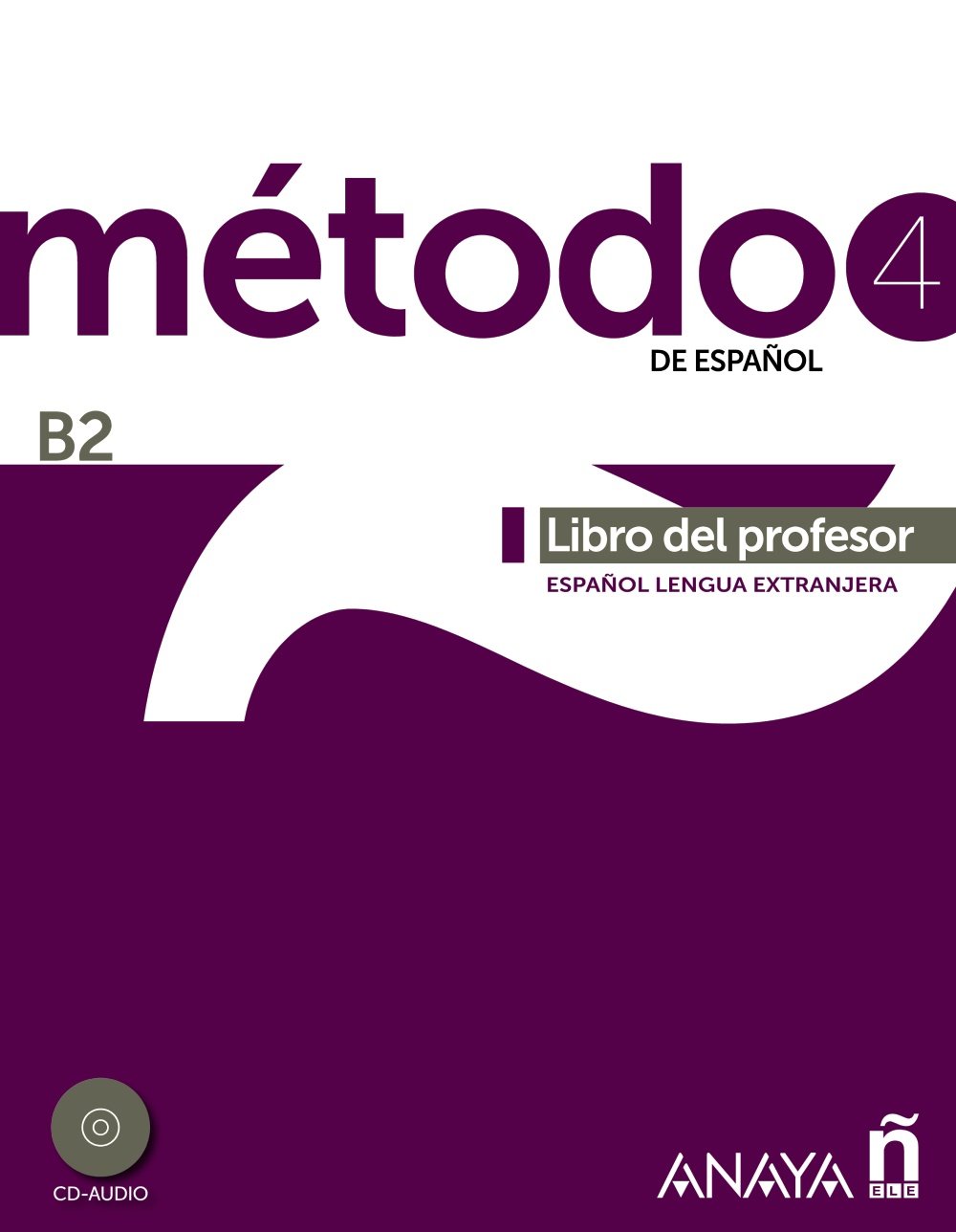 METOTDO DE ESPAÑOL 4 Libro del Profesor + Audio CD