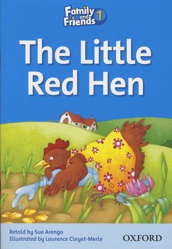 FAMILY AND FRIENDS Reader 1A Little Red Hen