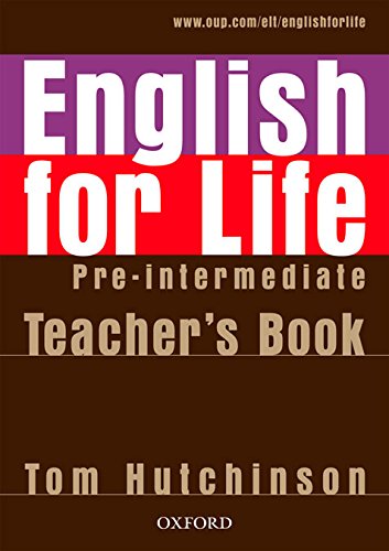 ENGLISH FOR LIFE  PRE-INTERMEDIATE Teacher's Book + CD-ROM Pack