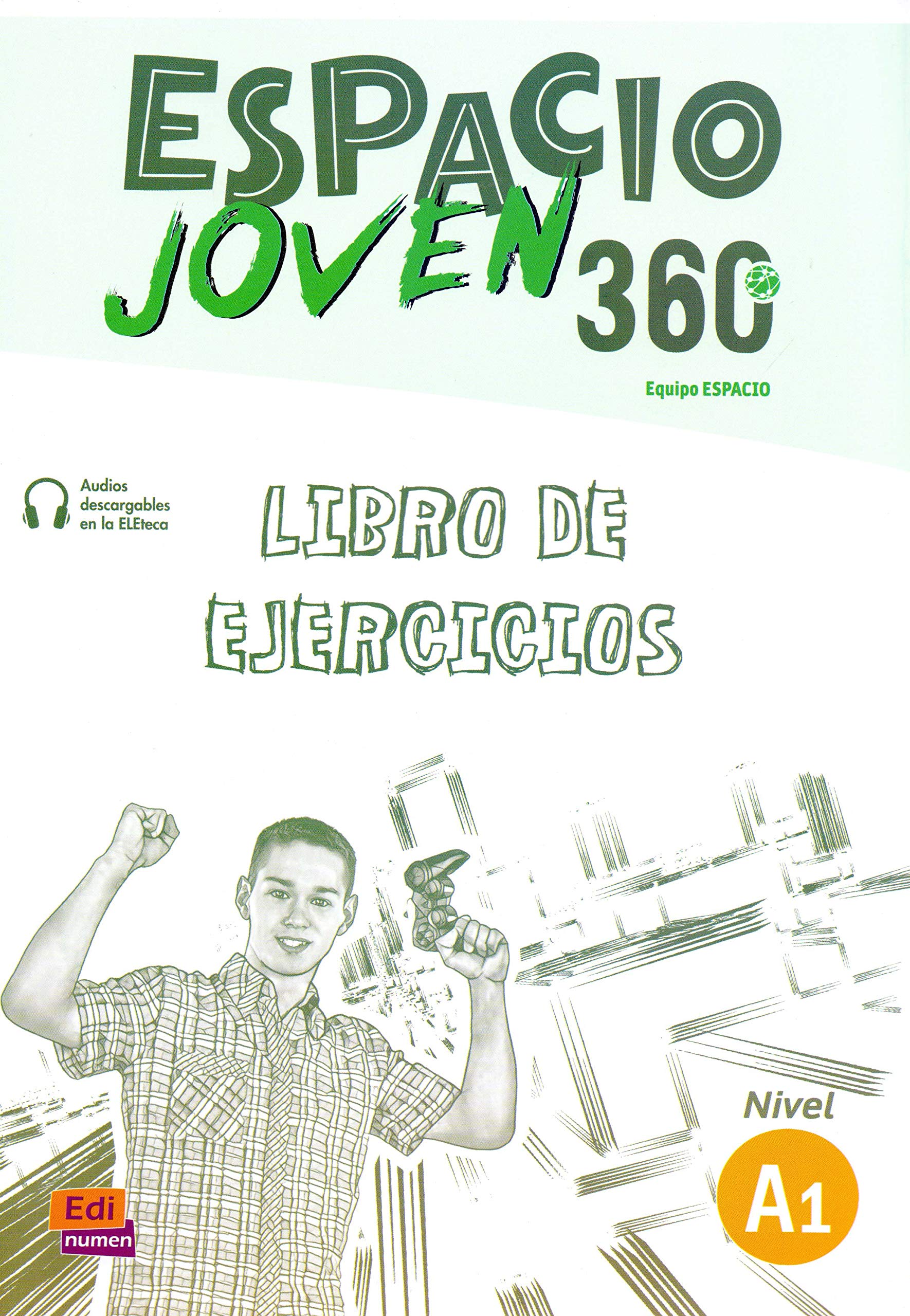 ESPACIO JOVEN 360 Nivel A1 Libro de ejercicios 