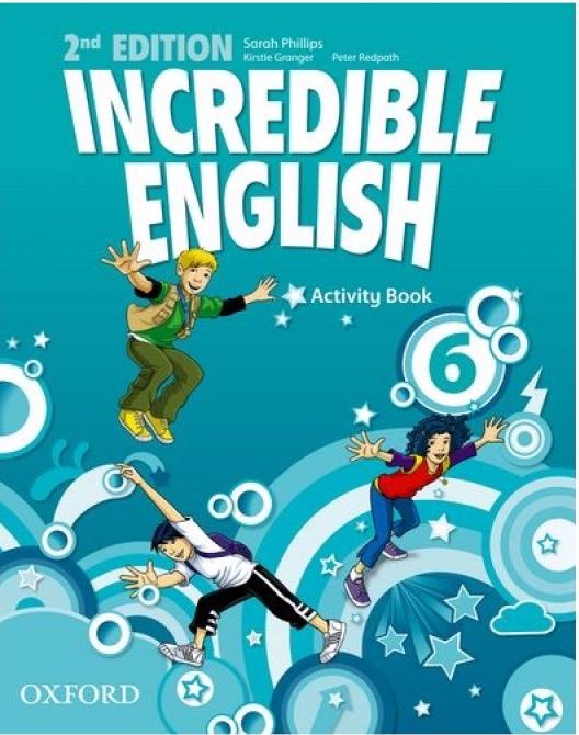 INCREDIBLE ENGLISH  2nd ED 6 Activity Book