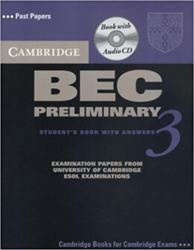 CAMBRIDGE BEC 3 PRELIMINARY Student's Book with Answers + Audio CD