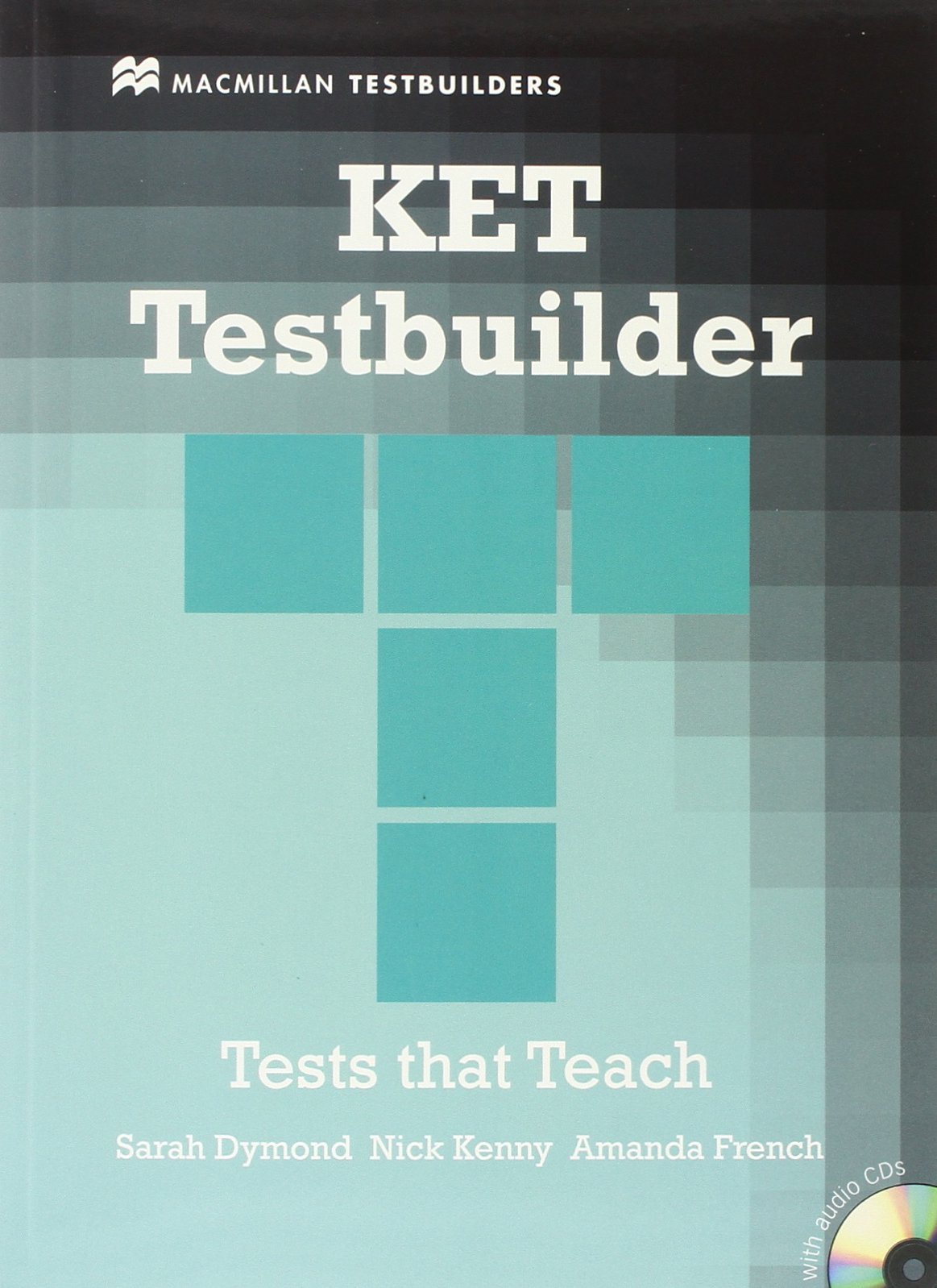 KET TESTBUILDER Student's Book without Answers + Audio CD
