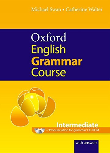 OXFORD ENGLISH GRAMMAR COURSE INTERMEDIATE Book with Answers + CD-ROM