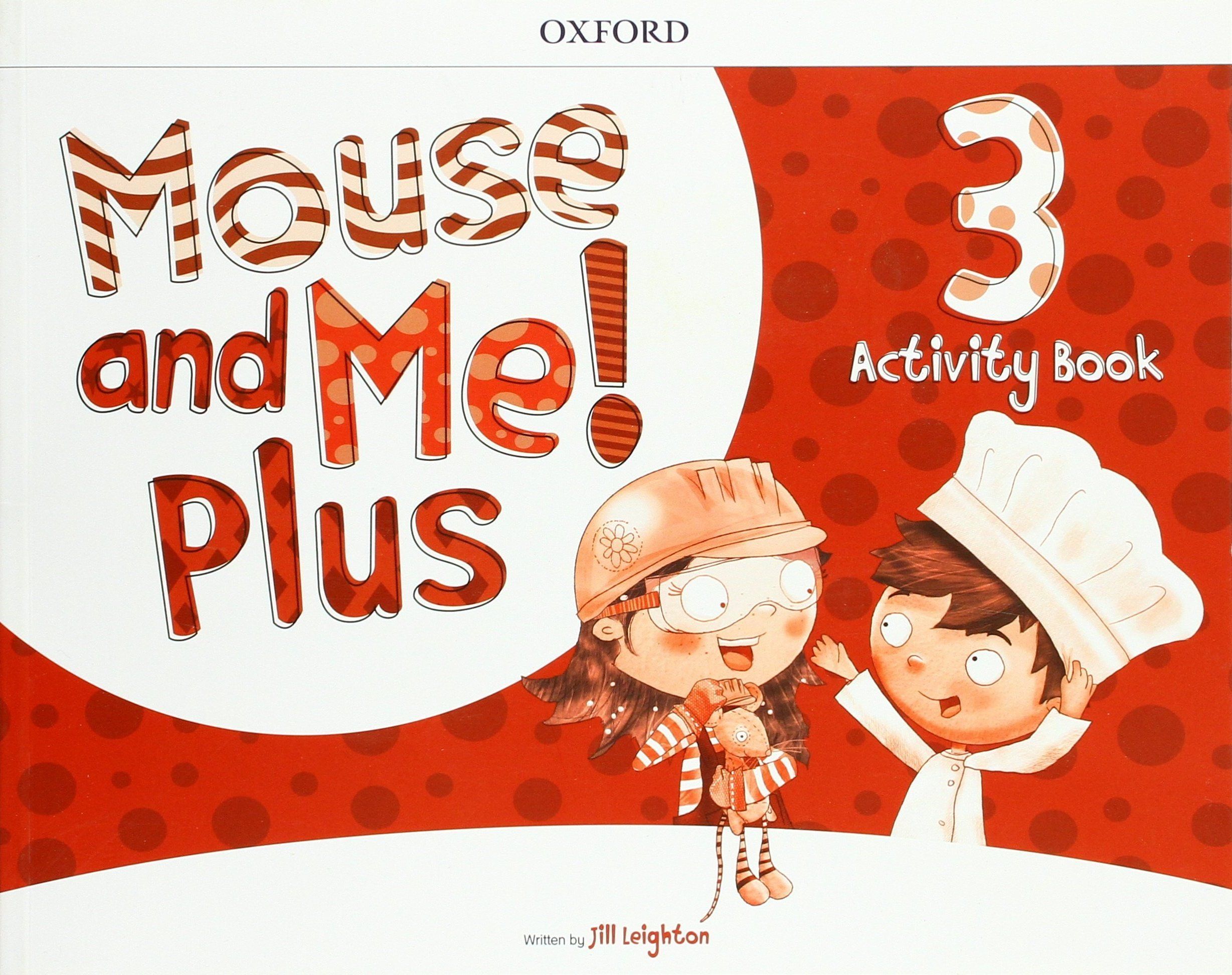 MOUSE AND ME! PLUS 3 Activity Book