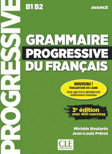 GRAMMAIRE PROGRESSIVE DU FRANCAIS AVANCE 3ED Livre + CD + Web