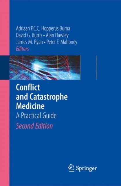 Conflict and Catastrophe Medicine: A Practical Guide