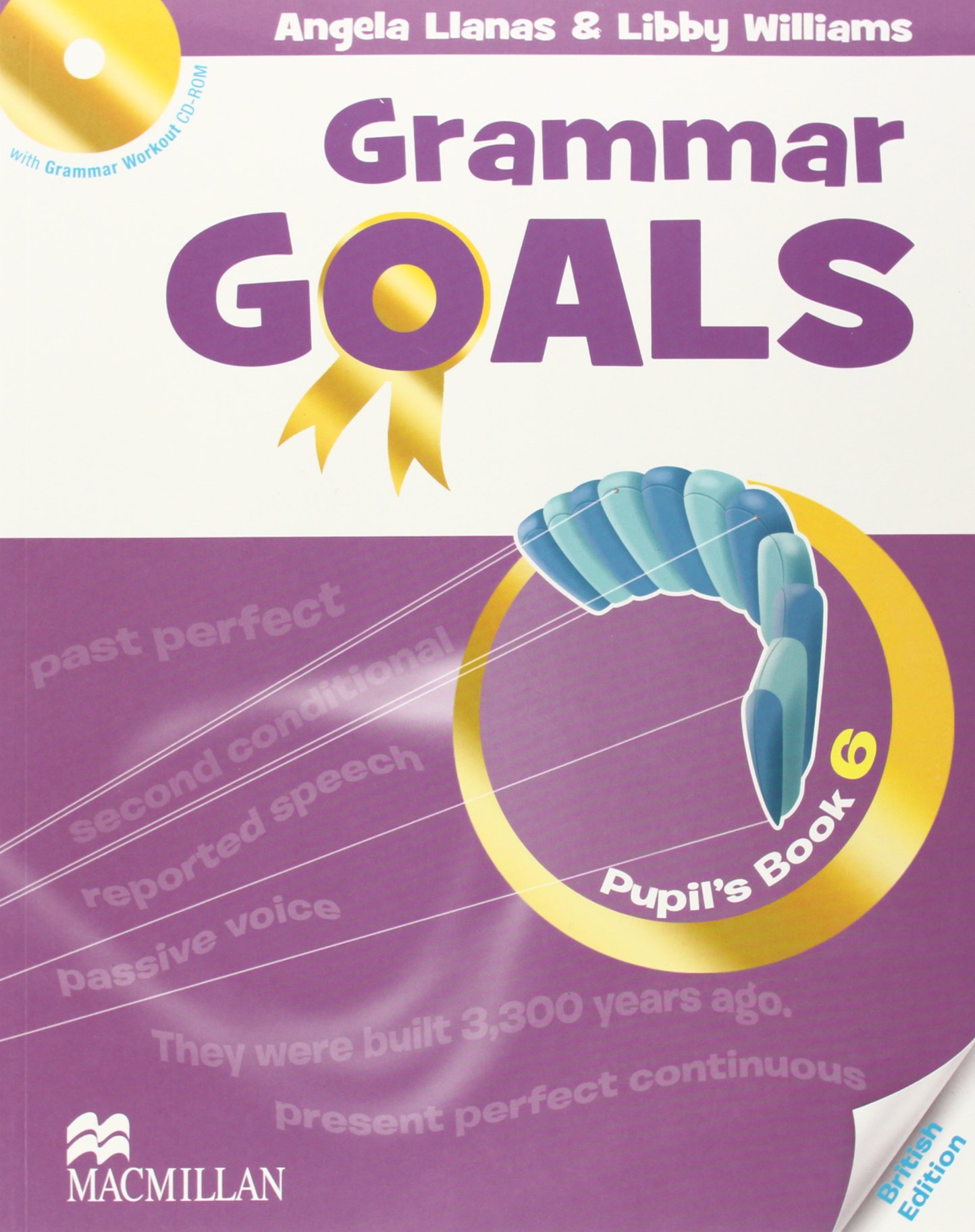 GRAMMAR GOALS 6 Pupil's Book + Grammar Workout CD-ROM