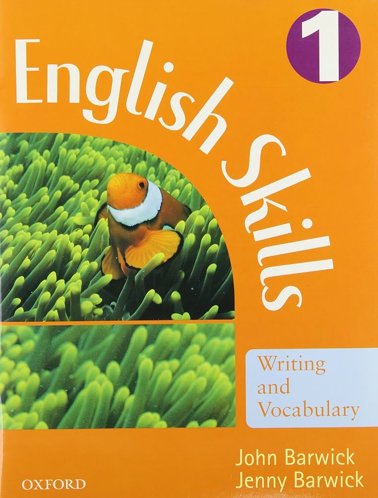 ENGLISH SKILLS 1 Writing  And Vocabulary  