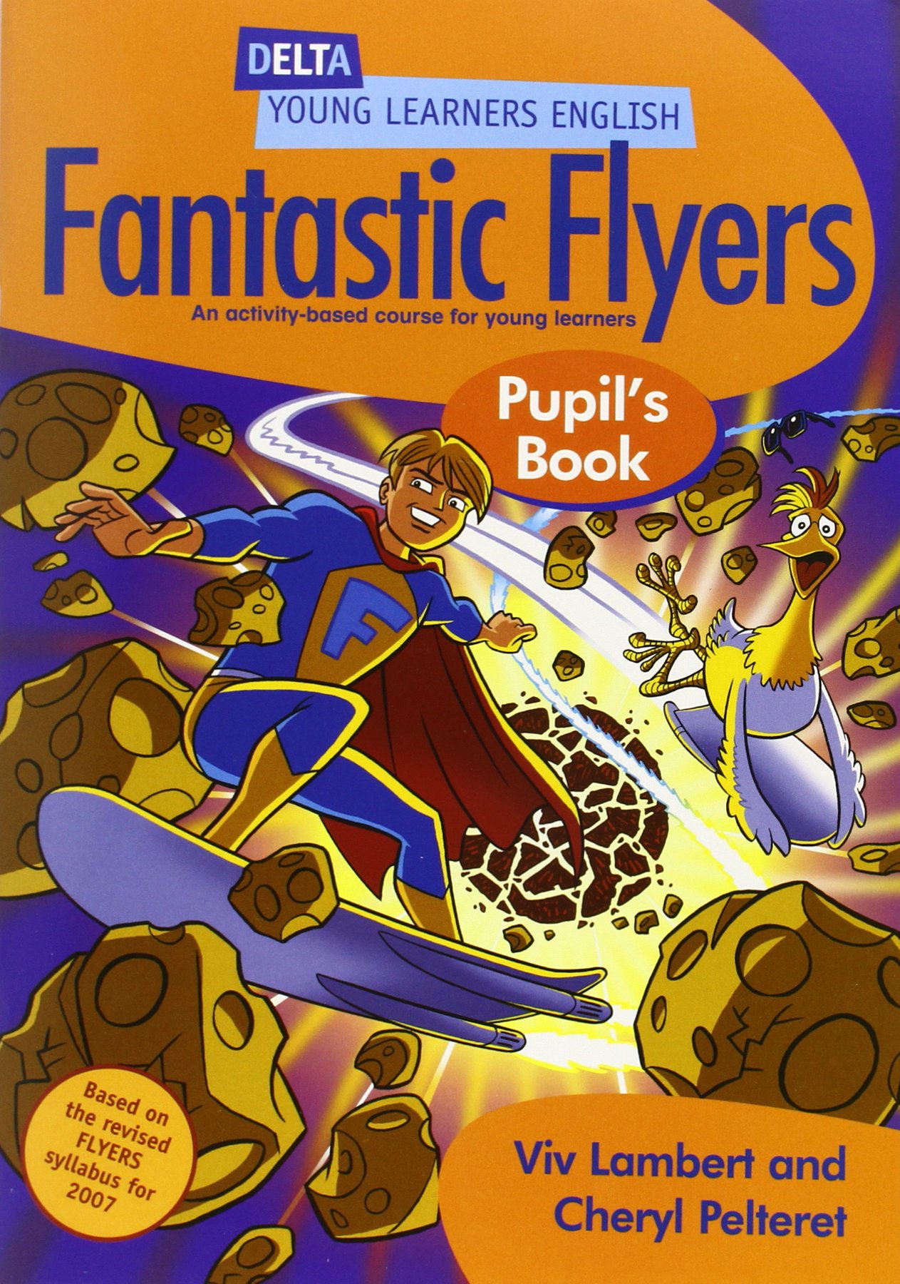 DELTA FANTASTIC FLYERS Pupil's Book