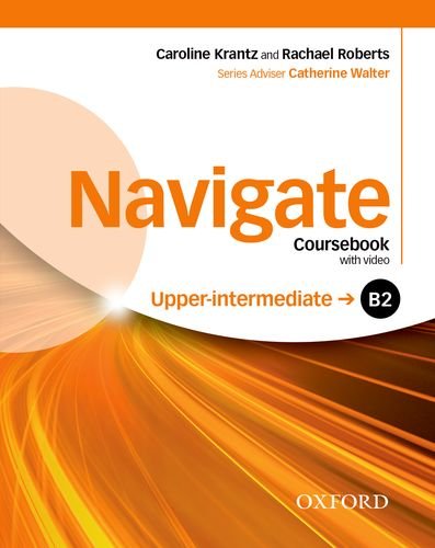NAVIGATE UPPER-INTERMEDIATE Student's Book + Ebook + Oxford Online Skills Program