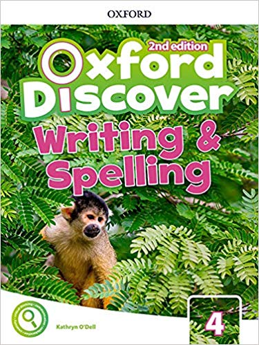 OXFORD DISCOVER SECOND ED 4 Writing and Spelling Book