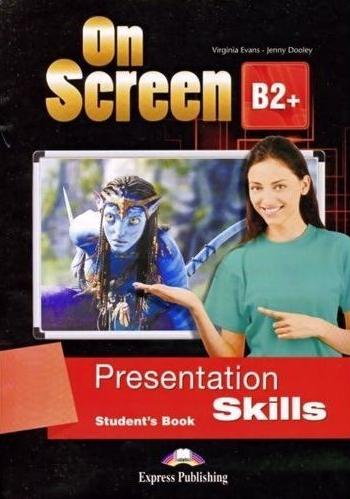 ON SCREEN B2+ Presentation Skills Student's Book 