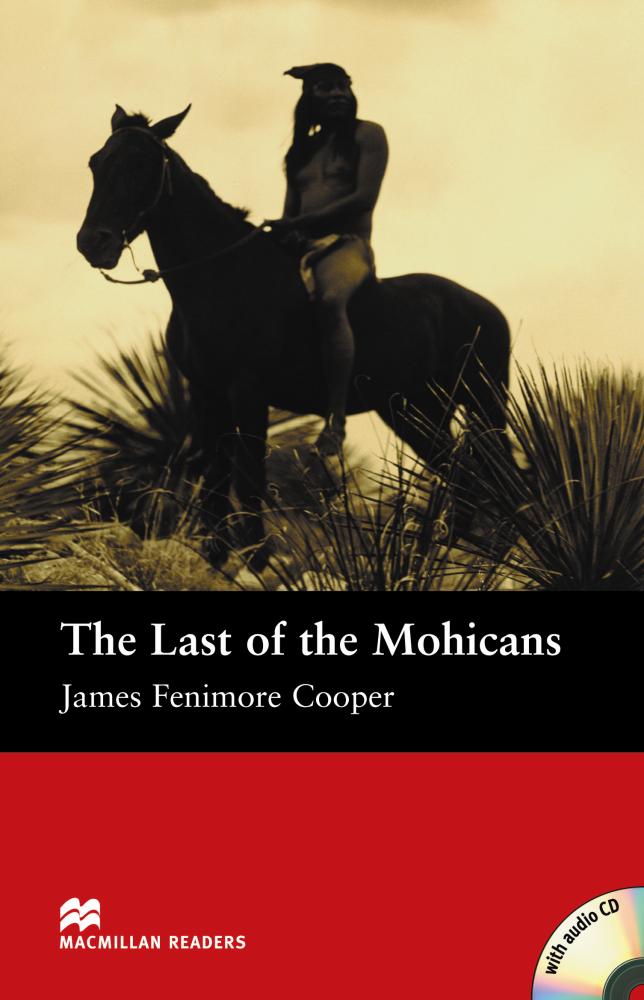 LAST OF THE MOCHICANS, THE (MACMILLAN READERS, BEGINNER) Book + Audio CD