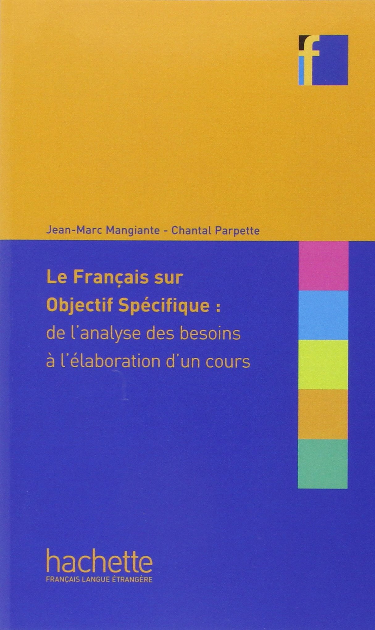 LE FRANCAIS SUR OBJECTIF SPECIFIQUE (COLLECTION F) Livre