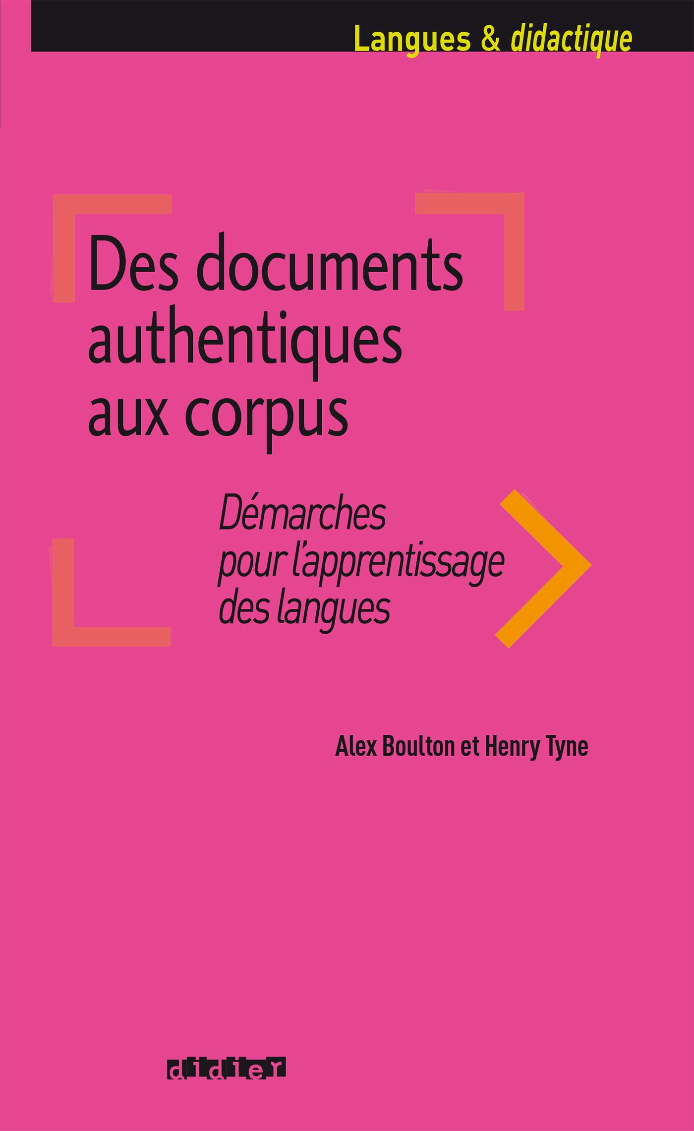 DES DOCUMENTS AUTHENTIQUES AUX CORPUS Livre + Audio CD