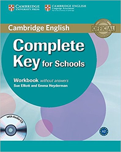 COMPLETE KEY FOR SCHOOLS Workbook without Answers + Audio CD