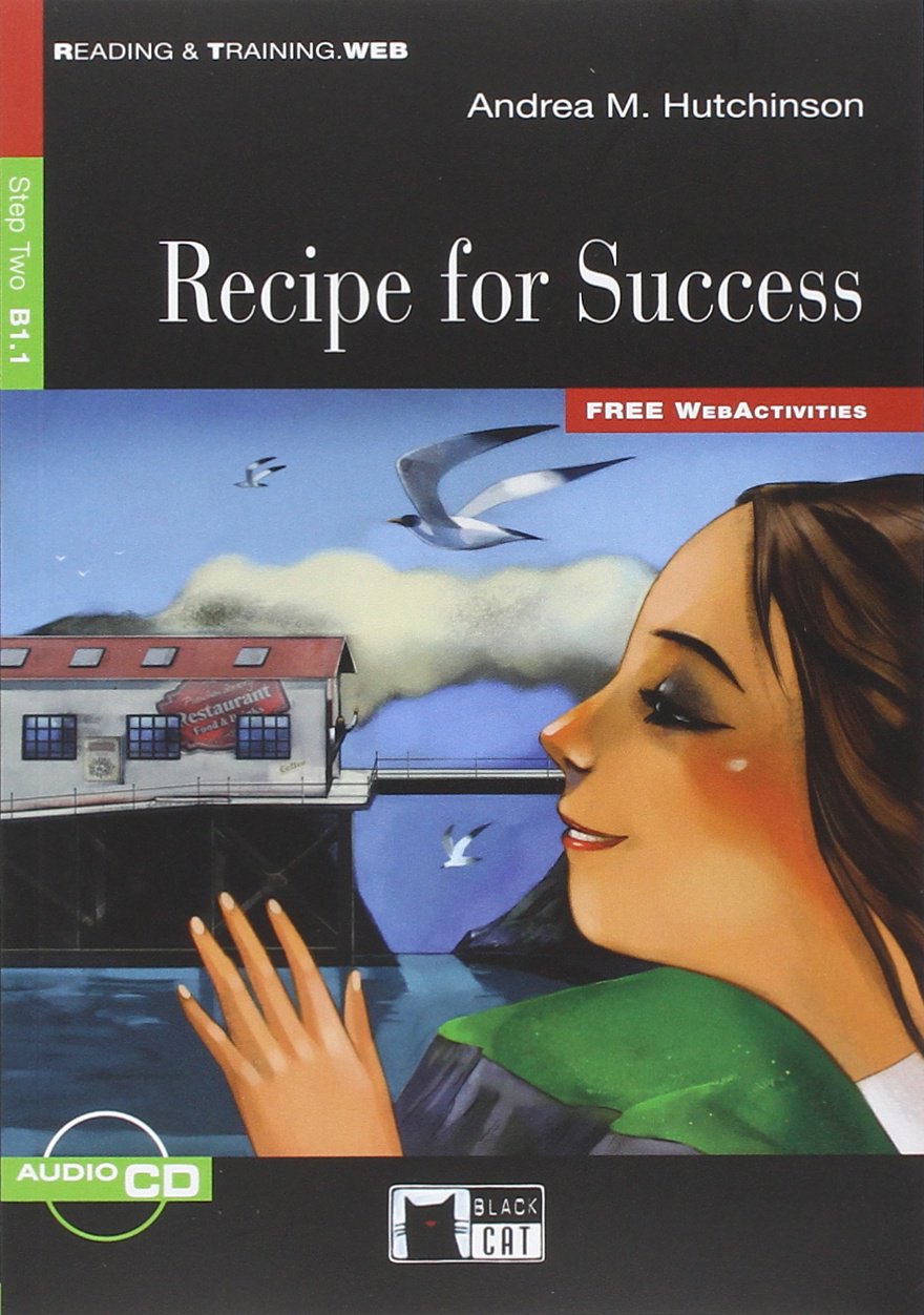 RECIPE FOR SUCCESS (READING & TRAINING STEP2, B1.1)Book+ AudioCD