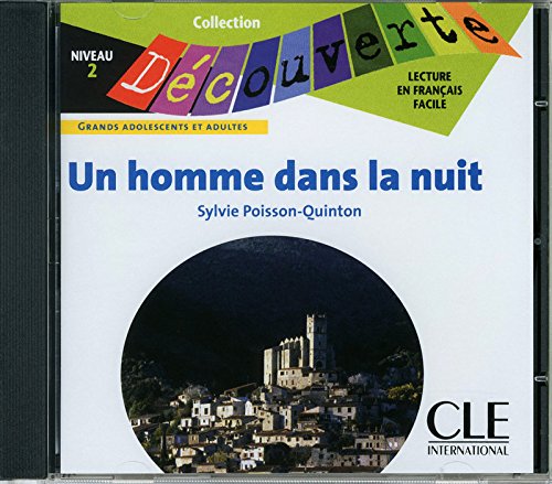 UN HOMME DANS LA NUIT (COLLECTION DECOUVERTE, NIVEAU 2) Audio CD