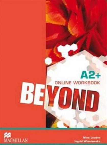 BEYOND LEVEL A2+   Online Workbook