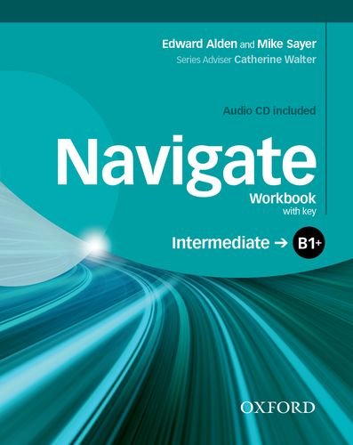 NAVIGATE INTERMEDIATE Workbook with answers + Audio CD