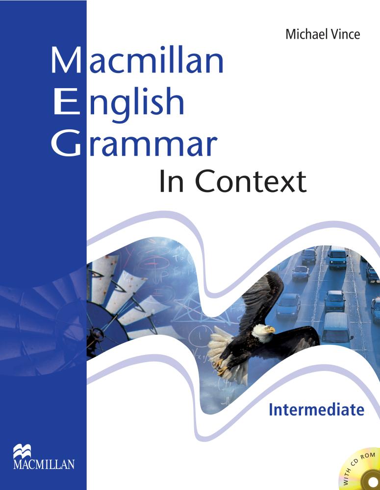MACMILLAN ENGLISH GRAMMAR IN CONTEXT INTERMEDIATE Student's Book without Answers + CD-ROM