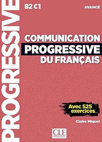 COMMUNICATION PROGRESSIVE DU FRANCAISE AVANCE 3ED Livre+Audio CD 
