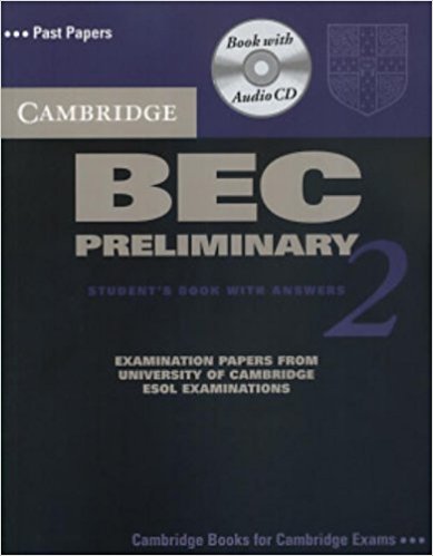 CAMBRIDGE BEC 2 PRELIMINARY Student's Book with Answers + Audio CD
